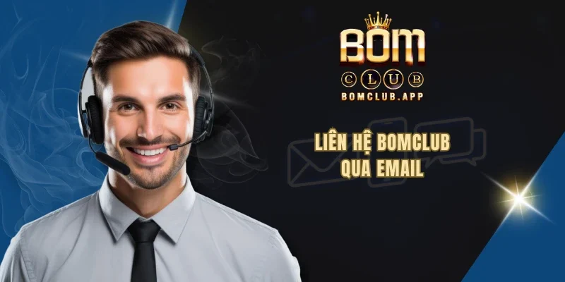 Liên hệ BOMCLUB qua email